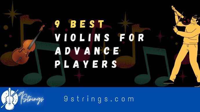 Best Violins for Advanced Players